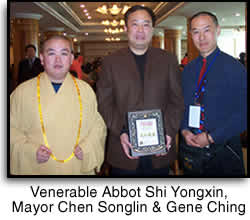 Venerable Abbot Shi Yongxin, Mayor Chen Songlin & Gene Ching